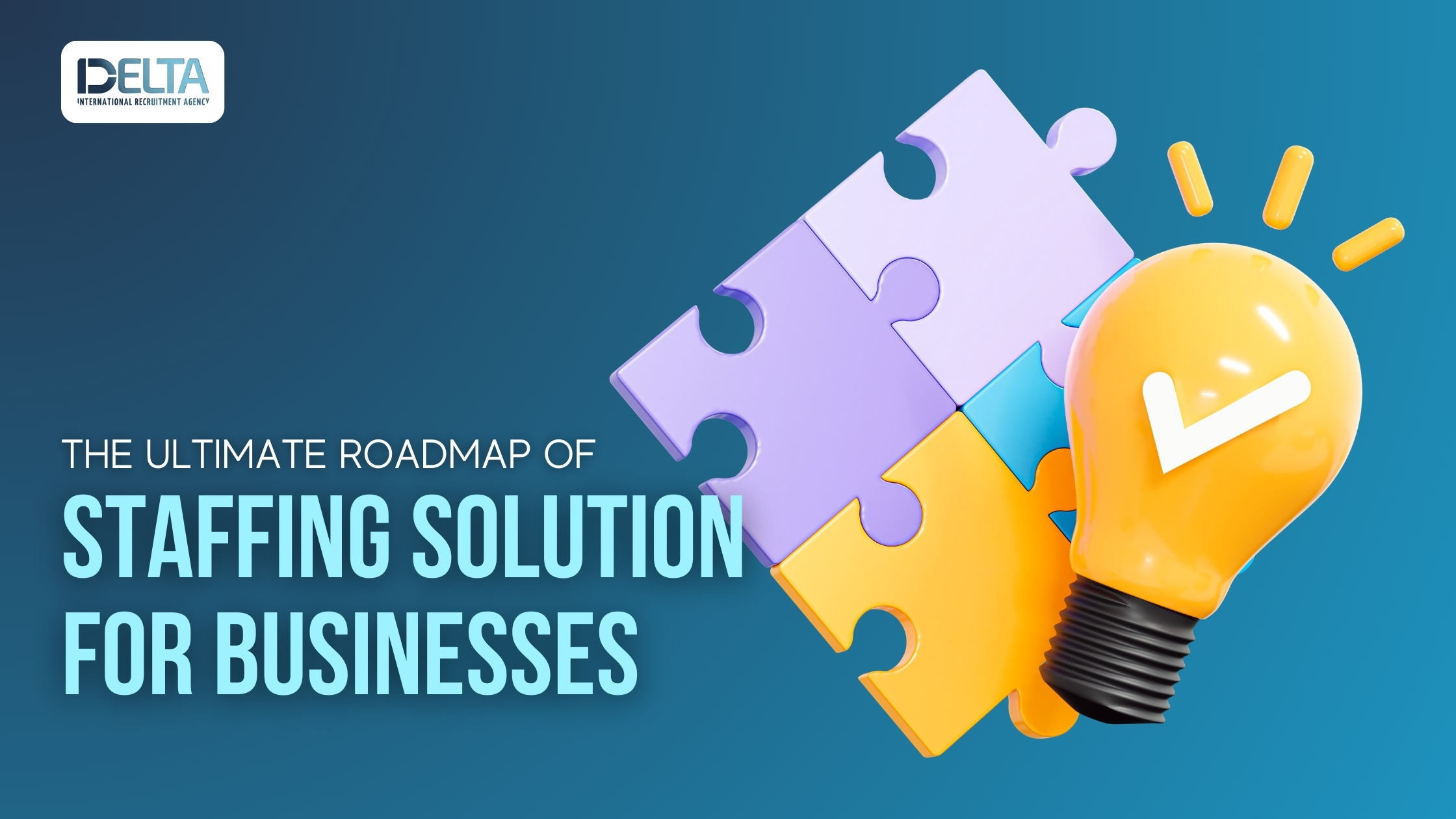 The Ultimate Roadmap of Staffing Solution for Businesses in Gulf